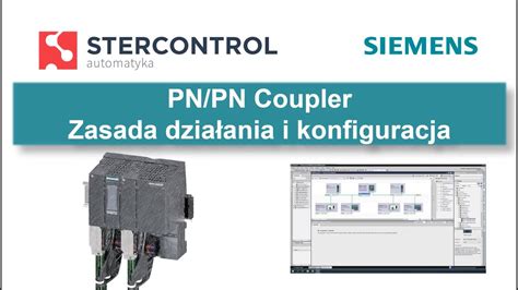 Simatic Pn Pn Coupler Zasada Dzia Ania I Konfiguracja Komunikacja