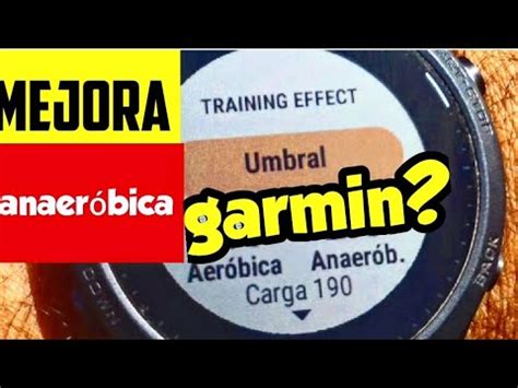 C Mo Mejorar La Capacidad Anaer Bica Con Garmin Youtube