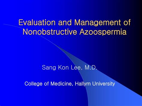 PPT - Evaluation and Management of Nonobstructive Azoospermia ...