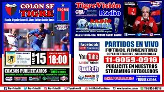 Colón SF vs TIGRE en vivo por StreamFútbol y Radio Panón by