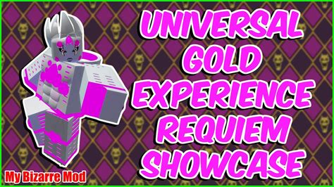 Universal Gold Experience Requiem Showcase My Bizarre Mod Youtube