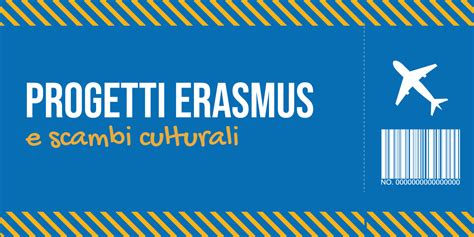 Progetti Erasmus E Scambi Culturali Comincenter