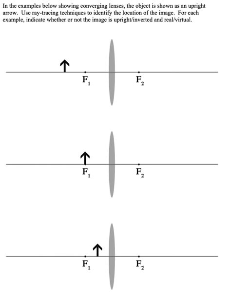 Solved In The Examples Below Showing Converging Lenses The Object Is