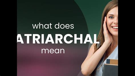 Patriarchal — Patriarchal Definition Youtube