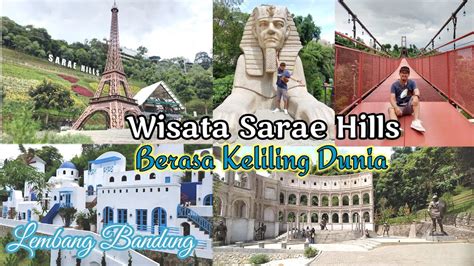 Sarae Hills Bandung Rekomendasi Tempat Wisata Indonesia