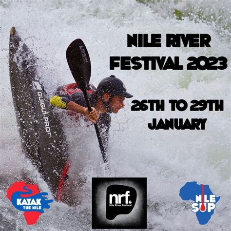 Nile River Festival 2023, Kayak the Nile, Jinja, 26 January to 29 ...