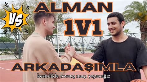 ÇEKİŞMELİ 1V1 ALMAN ARKADAŞIMLA PART 2 YouTube