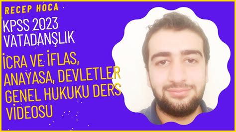 KPSS VATANDAŞLIK 2023 DERS VİDEOLARI İCRA ANAYASA DEVLETLER GENEL