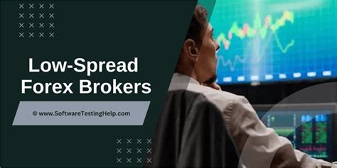 The 14 Best Low Spread Forex Brokers For Secure Trading 2025 List