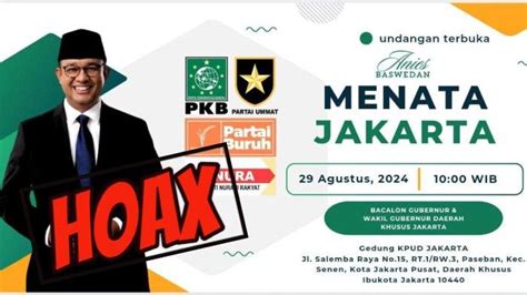 Poster Anies Daftar Pilkada Jakarta 2024 Hari Ini Hoaks