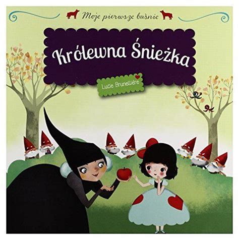 Królewna nie ka Moje pierwsze ba nie by Brunelliere Lucie Book The