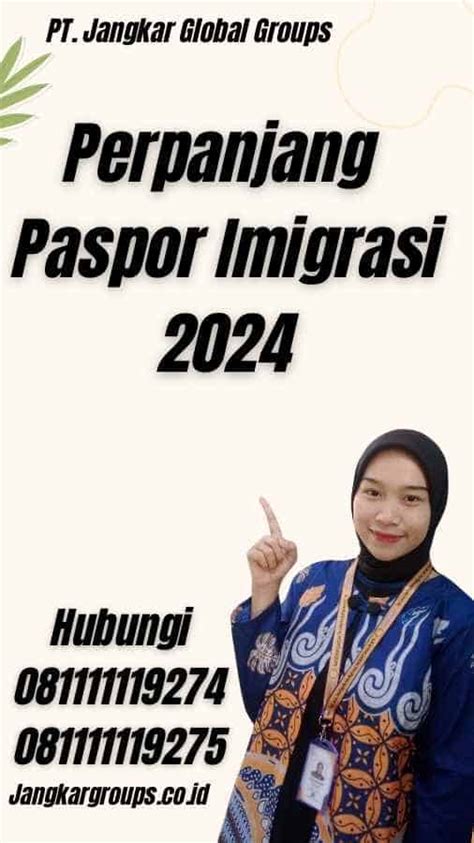 Perpanjang Paspor Imigrasi 2024 Jangkar Global Groups