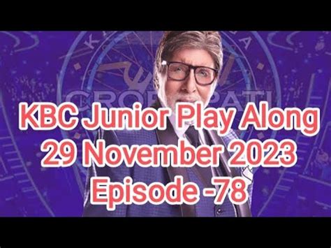 Kbc Junior Play Along Answers November Kaun Banega Crorepati