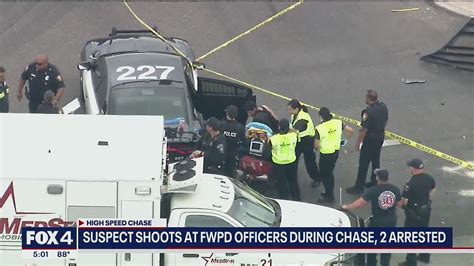 Suspect Shoots At Fort Worth Officers During Chase 2 Arrested Youtube