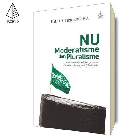 Nu Moderatisme Dan Pluralisme Penerbit Ircisod Penerbit Ircisod