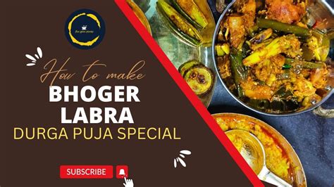 duurga puujar rannabanna voger labda bhoger labra bengali style