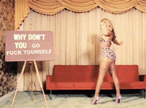 Go Fuck Yourself Dance Go Fuck Yourself Dance Discover Share GIFs