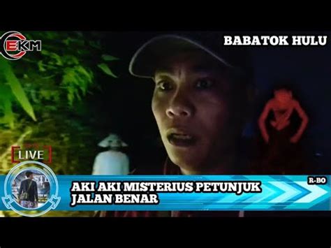 Live Misteriteam Kujanggaluh Terobos Jalur Pemakaman Youtube