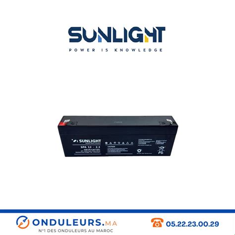 Batterie SUNLIGHT 12V 2 3AH SPA étanche VRLA AGM Onduleurs Maroc