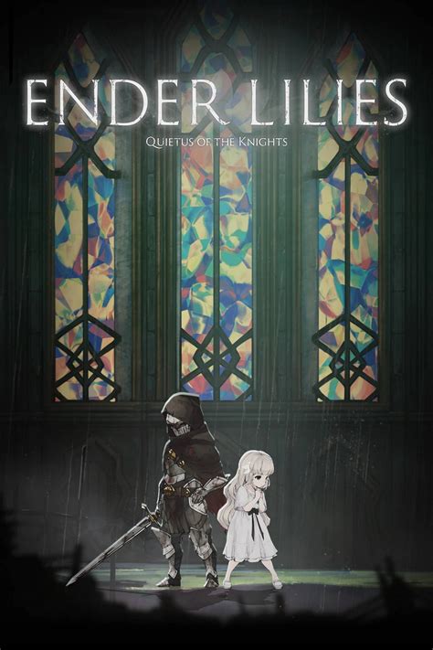 Ender Lilies Quietus Of The Knights News Trailer Guides And More