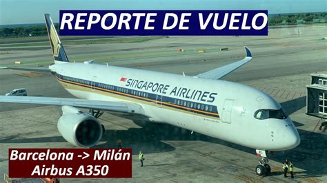 Singapore Airlines SQ 377 Barcelona BCN Milán MXP en clase