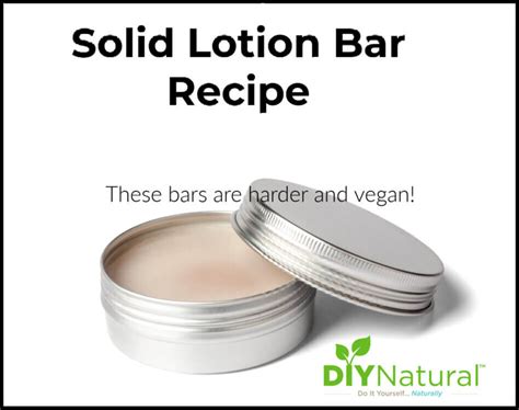 Solid Lotion Bar Recipe How To Make Lotion Bars Harder And Vegan