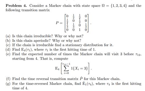 Problem Consider A Markov Chain With State Space N Chegg