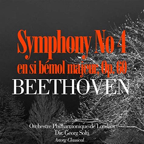 Amazon co jp Beethoven Symphonie No 4 en si bémol majeur Op 60