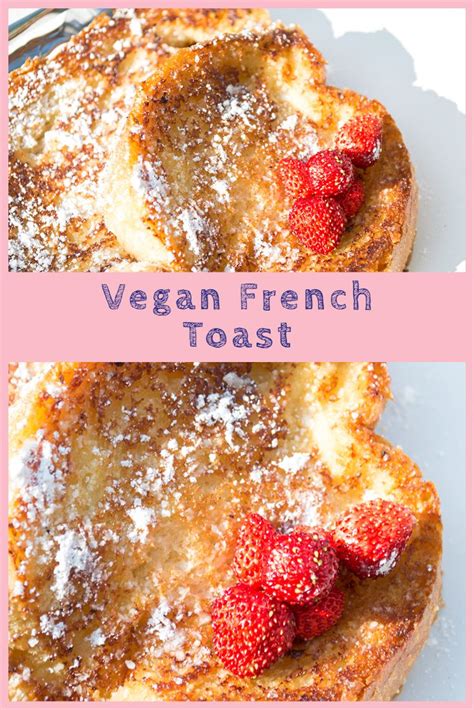 Vegan French Toast Recipe