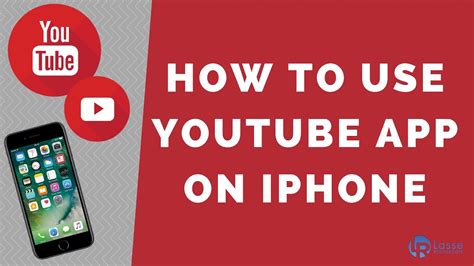 Iphone Tutorial How To Use Youtube App On Iphone Youtube