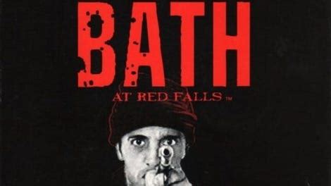 Blood Bath At Red Falls Kotaku