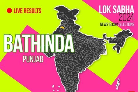 Bathinda Election Result 2024 Live Updates Highlights Lok Sabha Winner Loser Leading