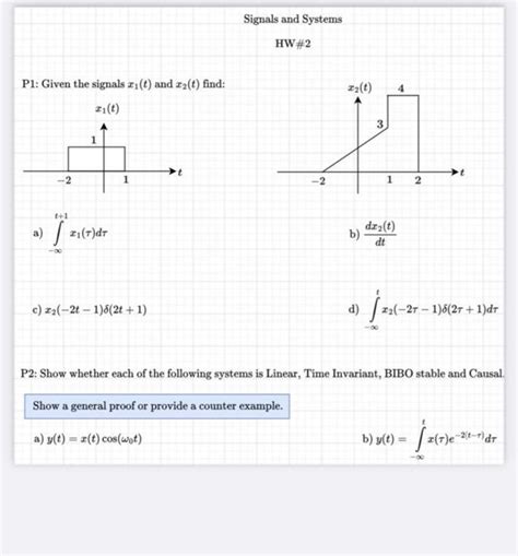 Solved P Given The Signals X T And X T Find A Chegg