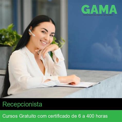 Cursos Gratuitos De Recepcionista - Curso Grátis de Recepcionista com Certificado | Gama Cursos