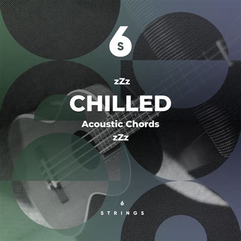 Zzz Chilled Acoustic Chords Zzz Album By Spanish Classic Guitar Spotify