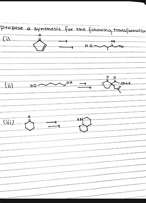 Solved Propose A Synthesis For The Following Transformatior Chegg