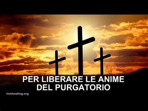 Preghiera Per Le Anime Del Purgatorio Invocazione Universale