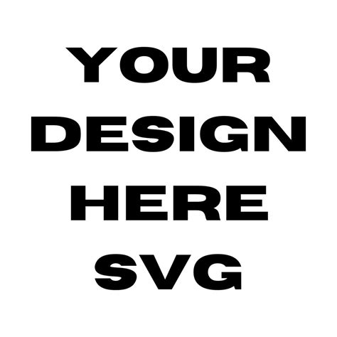 Your Design Here Svg Etsy