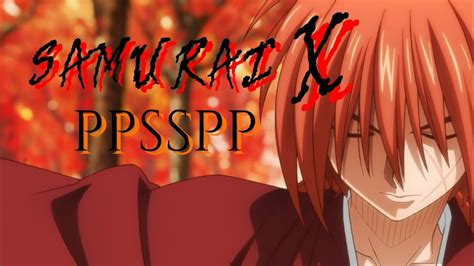 Rurouni Kenshin Meiji Kenkaku Romantan Kansei Mediatek G Ppsspp