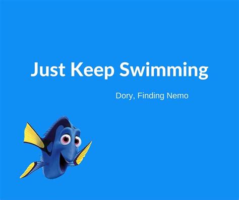 Dory-Finding Nemo-Just Keep Swimming-Quote - 3Bug Media