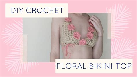 Diy Floral Crochet Bikini Top Tutorial Crop Top Em Croche Youtube