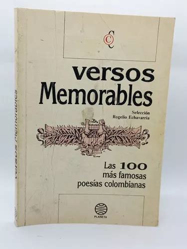 Versos Memorables Las 100 Mas Famosas Poesias Colombianas Cuotas Sin