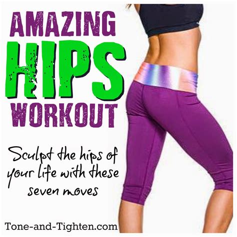 Amazing Hips Workout To Strengthen Sculpt Tone And Tighten