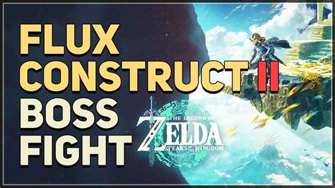 Flux Construct 2 Boss Fight Legend Of Zelda Tears Of The Kingdom YouTube