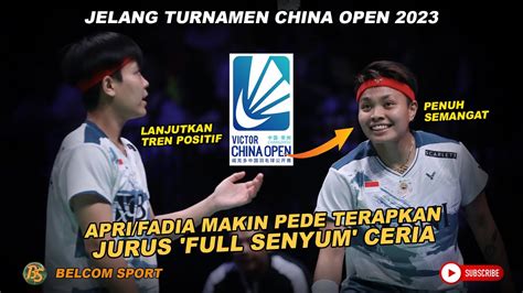 JURUS FULL SENYUM CERIA Apriyani Fadia Makin Pede Tatap China Open