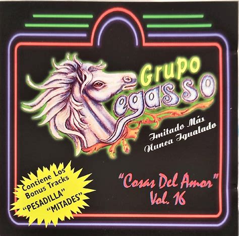 Grupo Pegasso Cd Vol Cosas Del Amor Discos Pegasso Usa Very