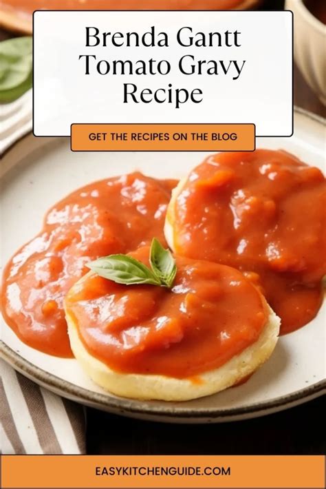 Brenda Gantt Tomato Gravy Recipe Easy Kitchen Guide