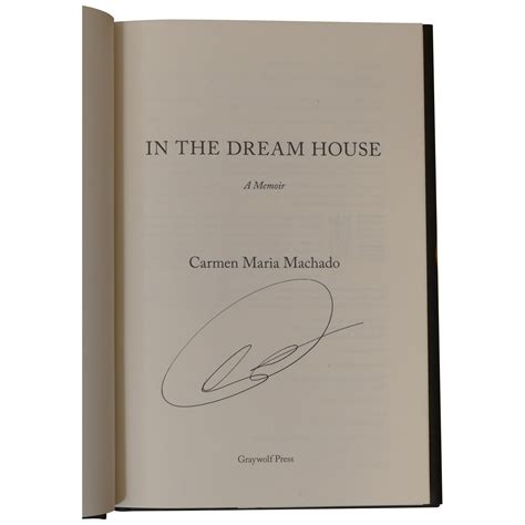 In The Dream House A Memoir Carmen Maria Machado First Edition