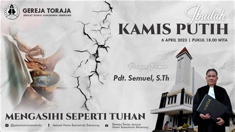 [live] Ibadah Kamis Putih 6 April 2023 Gereja Toraja Jemaat Moria