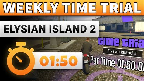 Gta Time Trial This Week Elysian Island Gta Online Weekly Time